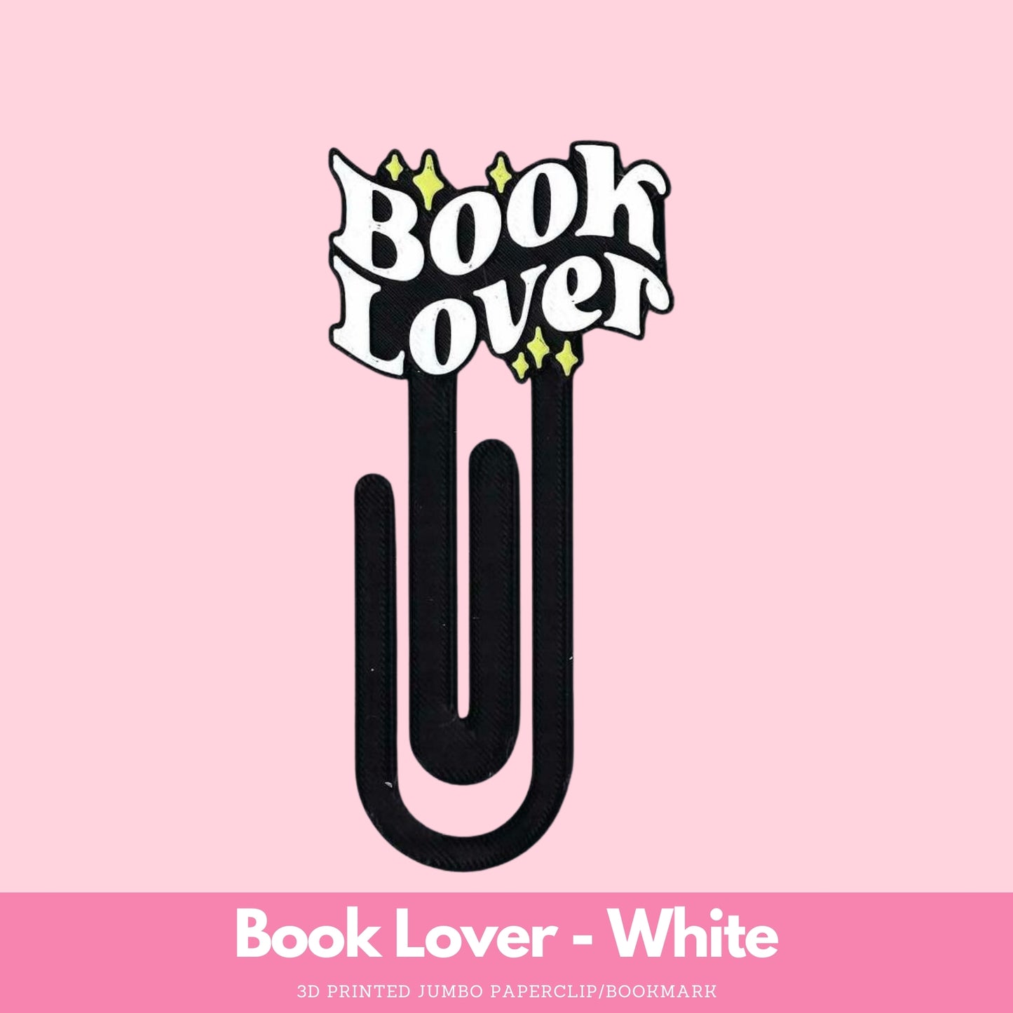 Book Lover 3D Printed Jumbo Paperclip Bookmark