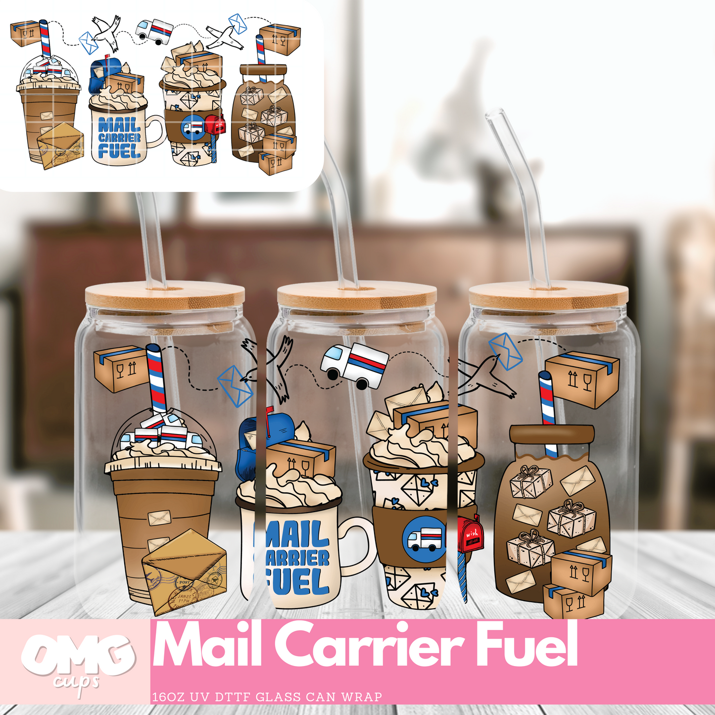 Mail Carrier Fuel | 16oz UV Glass Can Wrap (Wrap Only - No Glass Can Included)