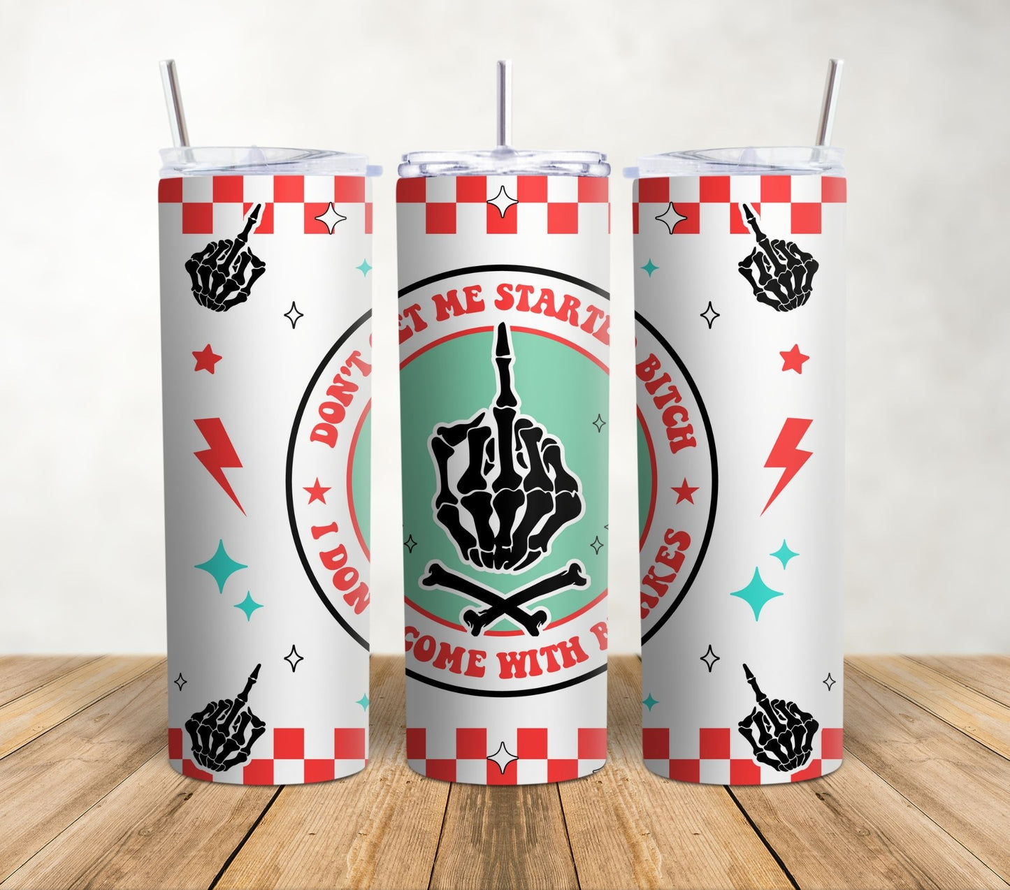 I Don't Come with Brakes | 20oz Sublimation Tumbler Wrap