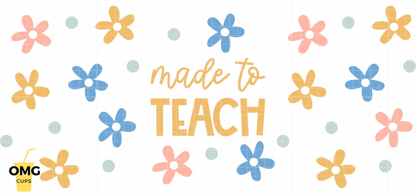 Made to Teach | 16oz UV Glass Can Wrap (Wrap Only - No Glass Can Included)