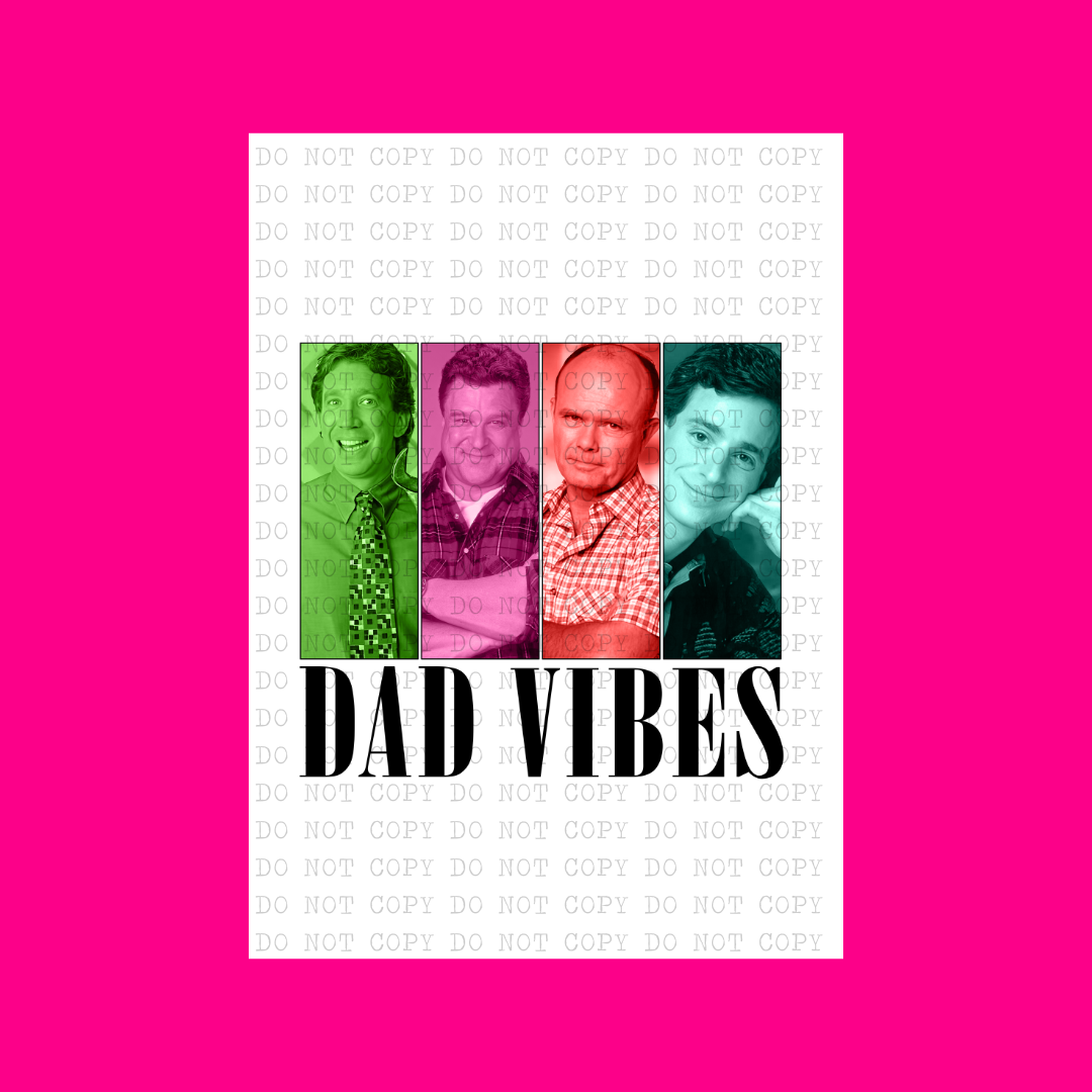 Dad Vibes Technicolor | DTF Transfer