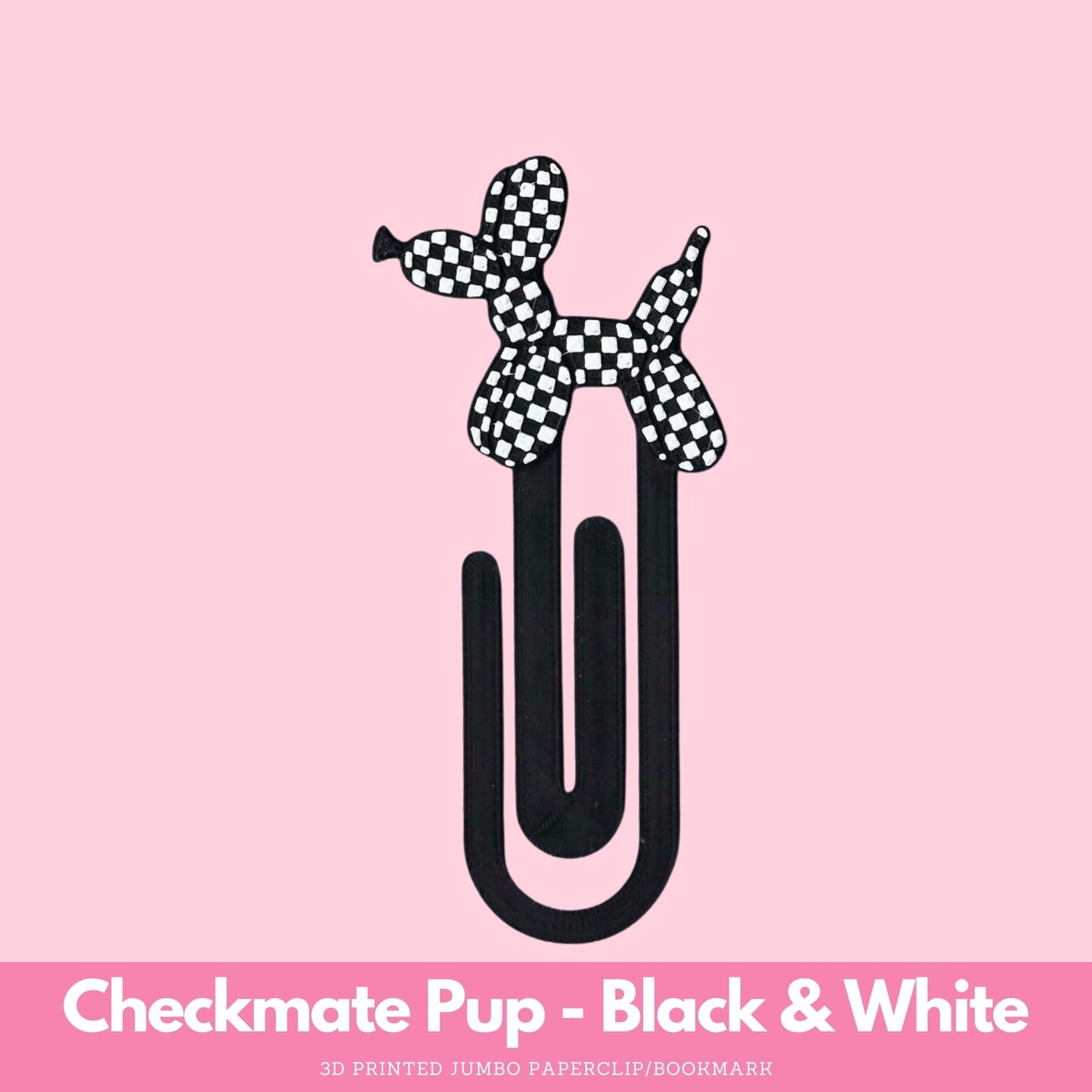 Checkmate Pup 3D Printed Jumbo Paperclip Bookmark