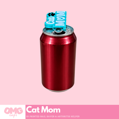 Cat Mom Dog Mom Soda Can Opener | Nail Saver & Arthritis Helper