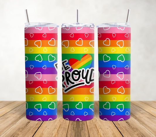 Be Proud | 20oz Sublimation Tumbler Wrap