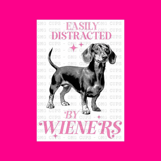Easily Distracted by Wieners - Pink | DTF Transfer