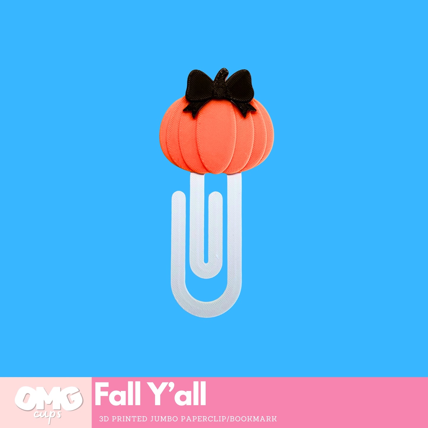 Fall Y'all 3D Printed Jumbo Paperclip Bookmark