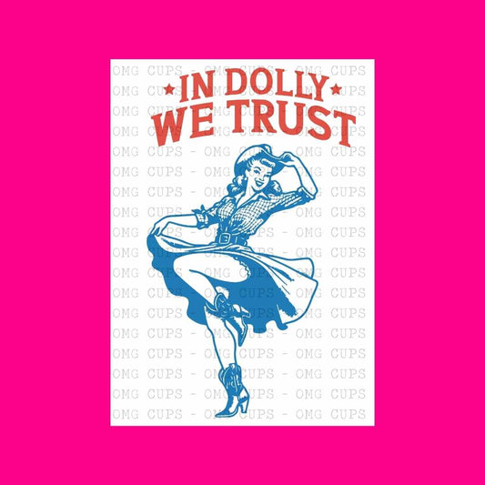 In Dolly We Trust | DTF Transfer