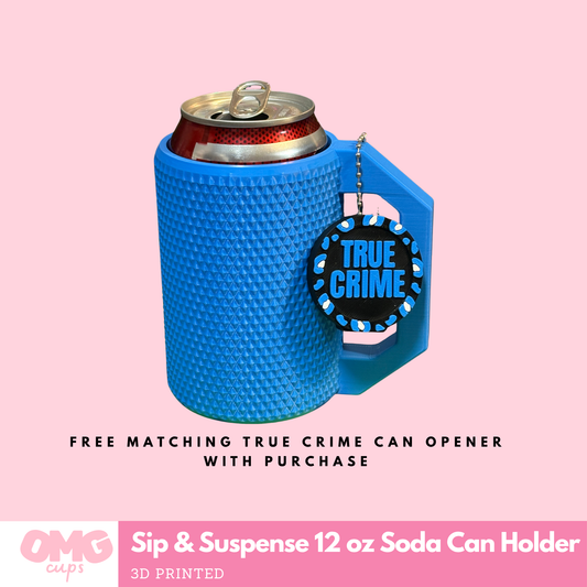 Sip & Suspense 12 oz Soda Can Holder + FREE True Crime Can Opener